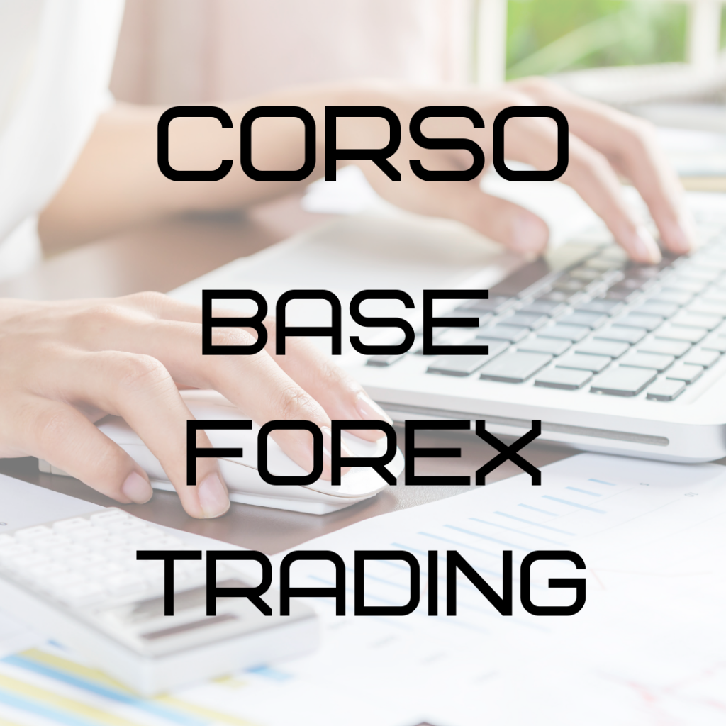 Corso Base Forex Trading